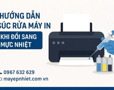 Hướng dẫn súc rửa máy in khi muốn đổi từ mực thường sang mực chuyển nhiệt 